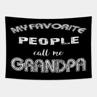 My favorite people call me grandpa Tapestry