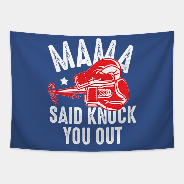 Mama Said Knock You Out.....Attitude Status Tapestry by anidiots