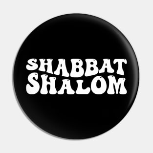 Shabbat Shalom Pin