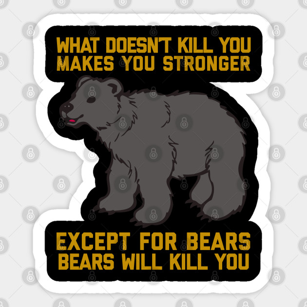 Bears Will Kill You - Bears Will Kill You - Sticker