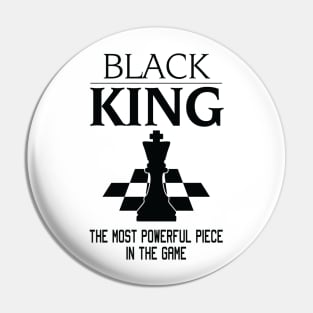 Black King The Most Powerful Piece In The Game, Black History Month, Black Lives Matter, African American History Pin