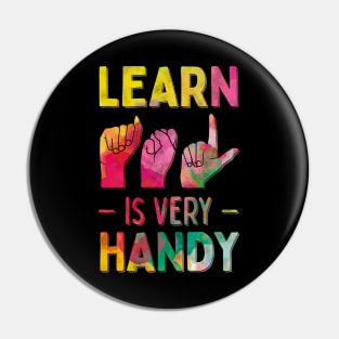 Learn ASL Is Very Handy Cute American Sign Language Pin