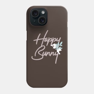 Happy Bunny Phone Case