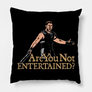 Gladiator Are You Not Entertained? Pillow