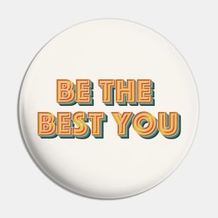 Be The Best You Pin