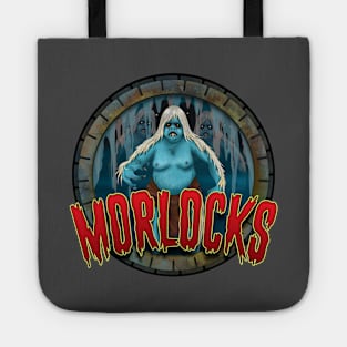 Morlocks Tote