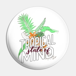 Tropical State of mind flowers Pin