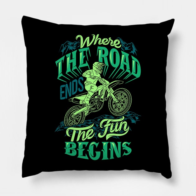 Where The Road ends The Fun Begins Pillow by Mako Design 