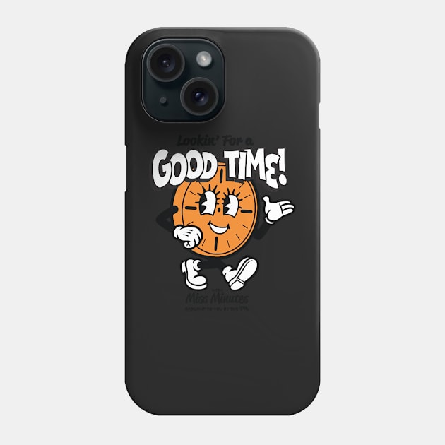 Good Time Phone Case by Chancer87