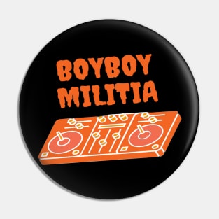 Boyboy Militia - vinyl collection (orange) Pin