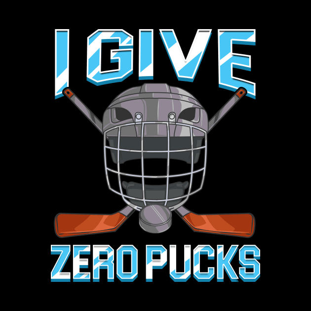 I Give Zero Pucks Pun Sarcastic Hockey Player Joke by theperfectpresents