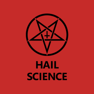 Hail Science T-Shirt