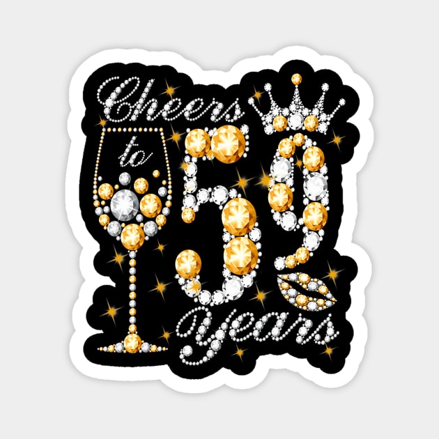 Cheers To 59 Years Old Happy 59th Birthday Queen Drink Wine Magnet by Cortes1