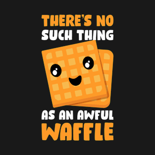 Awful Waffle Funny Waffle Gift T-Shirt