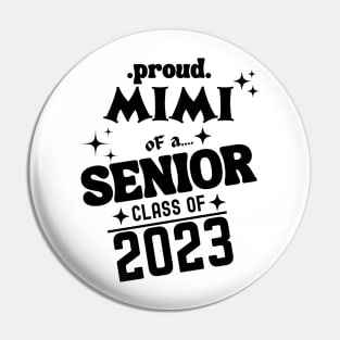 Proud Mimi of a Senior Class of 2023 Pin