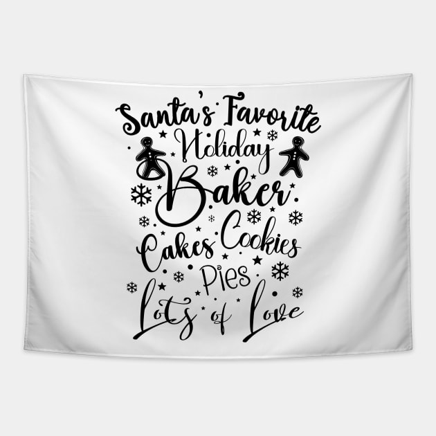 Santa's Favorite Baker in dark font Tapestry by Wizardbird