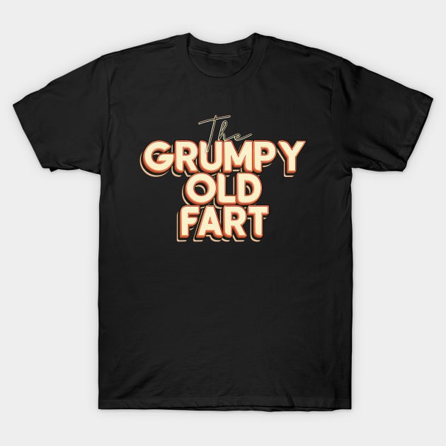 grumpy old fart t shirt
