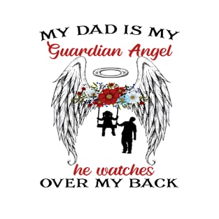 My Dad is My Guardian Angel T-Shirt