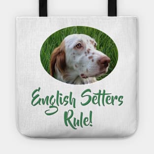 English Setters Rule! Tote