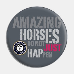 Amazing Horses Do Not Just Happen Pin