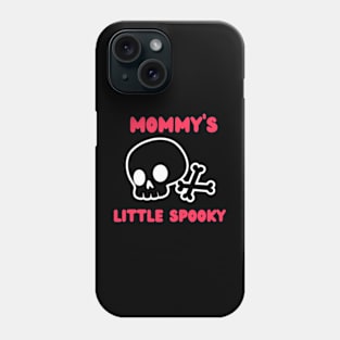 Mommy's Little Spooky Phone Case