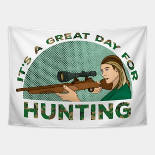 It's A Great Day For Hunting Tapestry