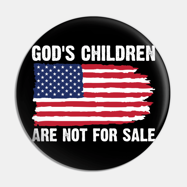 God's Children Are Not For Sale Funny Quote Pin by Emma