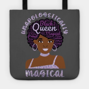 Unapologetically Magical Beautiful Black Woman Queen Pride Tote