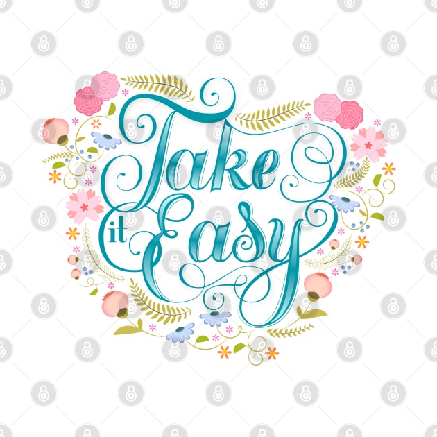 Take it easy by CalliLetters