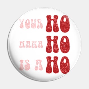 Your Mama Christmas Joke Pin