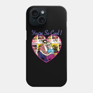 True Romance: Yer So Cool! Phone Case