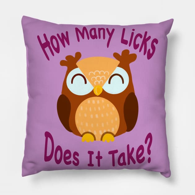 The inscription "How many licks does it take?" Pillow by shikita_a