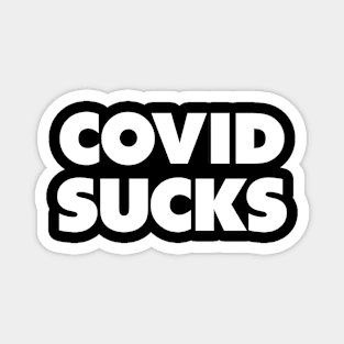 COVID sucks Magnet