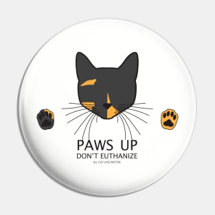 Paws Up (Tortie) Pin