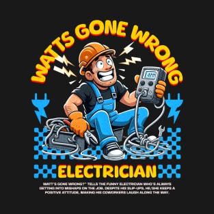 Funny Electrician T-Shirt