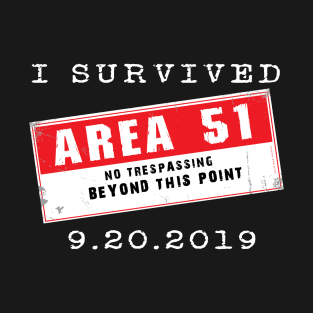 I Survived Area 51 T-Shirt