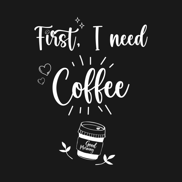 First, I need Coffee, Cute Coffee Lover by ANAREL