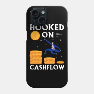 Hooked on Cashflow Phone Case