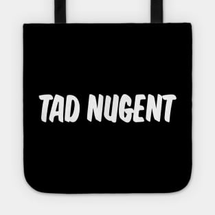 Tad Nugent (That '70s Show) Tote
