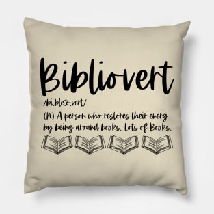 Bibliovert - Bibliophile Definition Book Lover Reader Bookish Bookworm Pillow