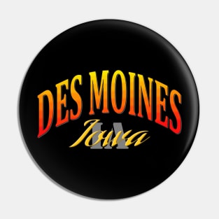 City Pride: Des Moines, Iowa Pin