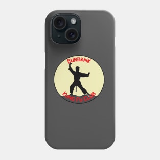 Burbank Kung Fu Club Phone Case