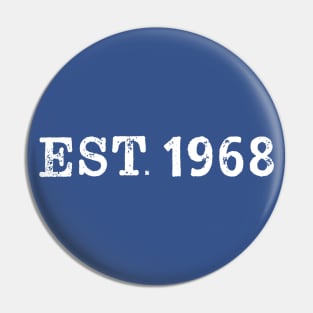 EST 1968 Pin