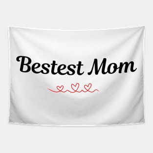 Bestest Mom Tapestry