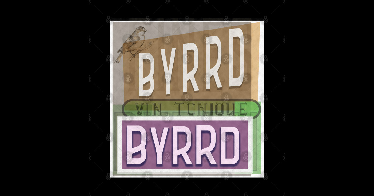 Byrrd Vintage French Signage Art Vintage Sign Art Sticker TeePublic