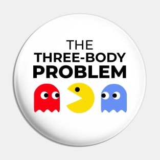 The three body problem Pin