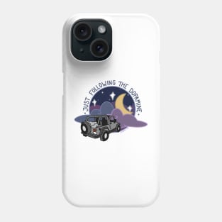 Just following the dopamine Phone Case