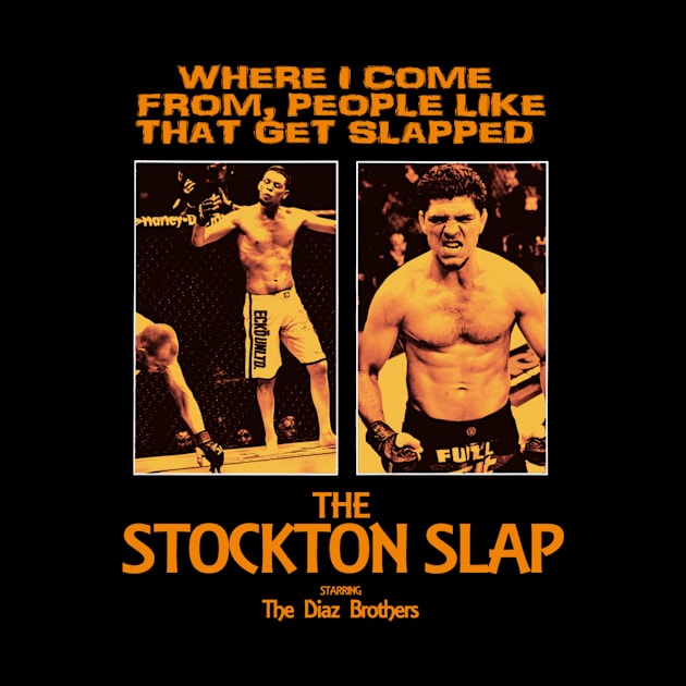 The  Nick Stockton Slap Diaz by Shauna Haley