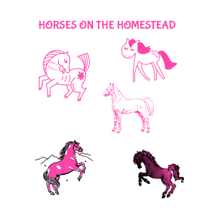 Pink Horses on the Homestead Farming T-Shirt