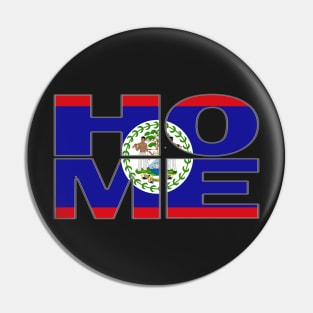 Belize Flag Collection Spelling HOME - Belmopan - Soca Mode Pin